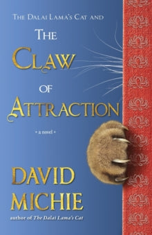 The Dalai Lama's Cat and the Claw of Attraction - David Michie (Paperback) 10-11-2023 