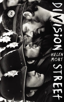 Division Street - Helen Mort (Paperback) 05-09-2013 Winner of Fenton Aldeburgh First Collection Prize 2014 (UK). Short-listed for TS Eliot Prize 2014 (UK) and Costa Poetry Award 2014 (UK) and East Midlands Book Award 2014 (UK).