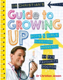 Dr Christian's Guide to Growing Up (new edition) - Dr Christian Jessen; Dave Semple (Paperback) 05-03-2020 