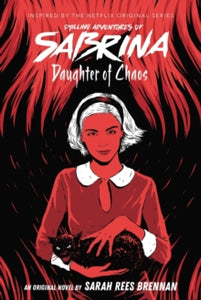 Chilling Adventures of Sabrina 2 Daughter of Chaos (The Chilling Adventures of Sabrina Novel #2) - Sarah Rees Brennan (Paperback) 02-01-2020 