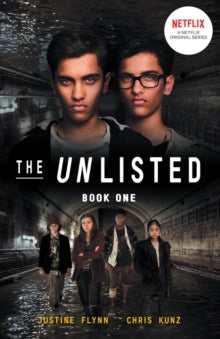The Unlisted (The Unlisted #1) - Chris Kunz; Justine Flynn (Paperback) 06-02-2020 