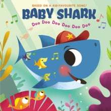 Baby Shark: Doo Doo Doo Doo Doo Doo - John John Bajet; John John Bajet (Board book) 02-07-2020 