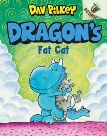 Acorn  Dragon's Fat Cat - Dav Pilkey; Dav Pilkey (Paperback) 02-04-2020 
