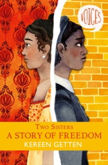 Voices 6 Two Sisters: A Story of Freedom - Kereen Getten (Paperback) 04-03-2021 