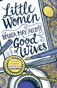 Scholastic Classics  Little Women and Good Wives - Louisa May Alcott (Paperback) 05-12-2019 