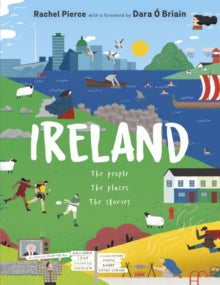 Ireland: The People, The Places, The Stories - Rachel Pierce; Dara O Briain; Diarmuid   Cath in; Graham Corcoran (Hardback) 02-09-2021 