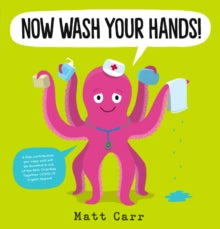 Now Wash Your Hands! - Matt Carr; Matt Carr (Paperback) 25-06-2020 