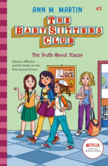 The Babysitters Club 2020 3 The Truth About Stacey - Ann M. Martin (Paperback) 02-07-2020 