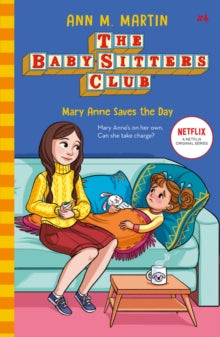 The Babysitters Club 2020 4 Mary Anne Saves the Day - Ann M. Martin (Paperback) 02-07-2020 