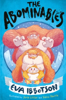 The Abominables - Jamie Littler; Eva Ibbotson (Paperback) 07-01-2021 