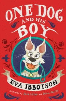 One Dog and His Boy - Jamie Littler; Eva Ibbotson (Paperback) 07-01-2021 