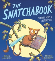 The Snatchabook (NE) - Helen Docherty; Thomas Docherty (Paperback) 05-08-2021 