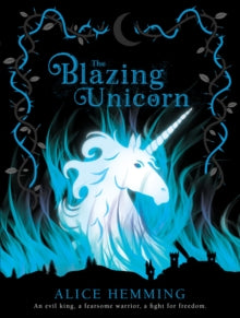 Dark Unicorns  The Blazing Unicorn - Alice Hemming (Paperback) 04-03-2021 