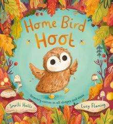 Home Bird Hoot (PB) - Smriti Halls; Lucy Fleming (Paperback) 14-09-2023 