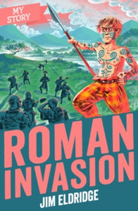 My Story  Roman Invasion - Jim Eldridge (Paperback) 04-03-2021 