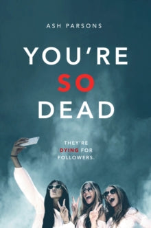 You're So Dead - Ash Parsons (Paperback) 01-07-2021 