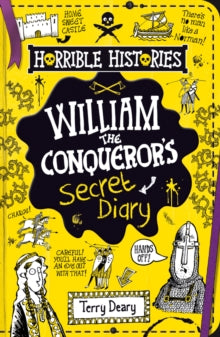 Horrible Histories  William the Conqueror's Secret Diary - Terry Deary; Mike Phillips (Paperback) 10-11-2022 