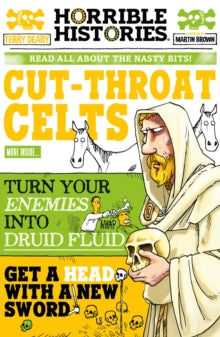 Horrible Histories  Cut-throat Celts - Terry Deary; Martin Brown (Paperback) 06-01-2022 