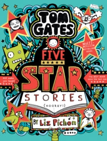 Tom Gates 21: Tom Gates 21: Five Star Stories - Liz Pichon (Hardback) 14-09-2023 