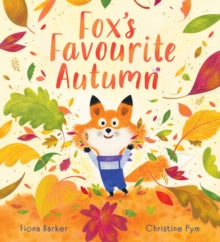 Fox's Favourite Autumn (PB) - Fiona Barker; Christine Pym (Paperback) 14-09-2023 