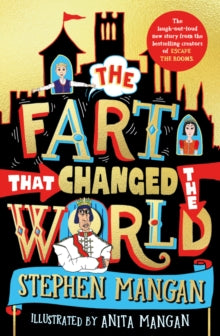 The Fart that Changed the World - Stephen Mangan; Anita Mangan (Paperback) 26-05-2022 