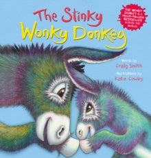 The Stinky Wonky Donkey (PB) - Craig Smith; Katz Cowley (Paperback) 12-10-2023 