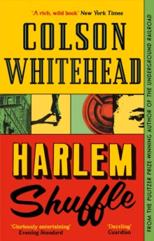 Harlem Shuffle - Colson Whitehead (Paperback) 09-08-2022 