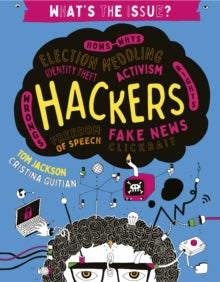 What's the Issue?  Hackers: Volume 1 - Tom Jackson (Paperback) 15-10-2019 