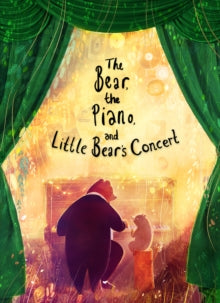 The Bear, the Piano and Little Bear's Concert - David Litchfield (Paperback) 02-02-2021 