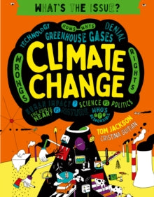 What's the Issue?  Climate Change: Volume 3 - Tom Jackson; Cristina Guitian (Paperback) 21-04-2020 