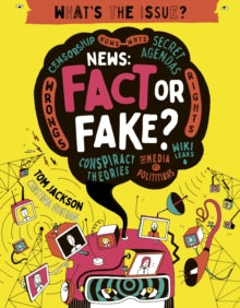 What's the Issue?  Fake News - Tom Jackson; Cristina Guitian (Paperback) 18-08-2020 