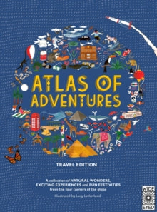 Atlas of  Atlas of Adventures: Travel Edition - Lucy Letherland (Hardback) 02-06-2020 