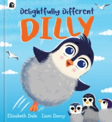Delightfully Different Dilly - Elizabeth Dale; Liam Darcy (Paperback) 20-07-2021 