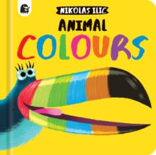 Nikolas Ilic's First Concepts  Animal Colours - Nikolas Ilic; Nikolas Ilic (Board book) 20-07-2021 