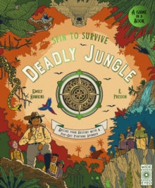 Spin to Survive  Spin to Survive: Deadly Jungle: Decide your destiny with a pop-out fortune spinner - Emily Hawkins; R. Fresson (Novelty book) 14-09-2022 