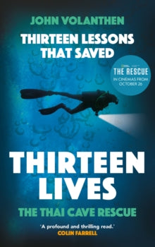 Thirteen Lessons that Saved Thirteen Lives: The Thai Cave Rescue - John Volanthen (Hardback) 27-05-2021 