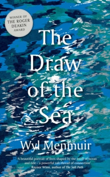 The Draw of the Sea - Wyl Menmuir (Paperback) 08-06-2023 