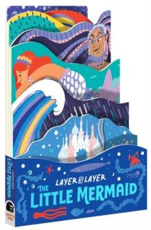 Layer-by-Layer  The Little Mermaid: Volume 5 - Cynthia Alonso; Carly Madden (Board book) 03-05-2022 