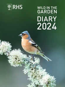 RHS Wild in the Garden Diary 2024 - Royal Horticultural Society (Hardback) 04-May-23 