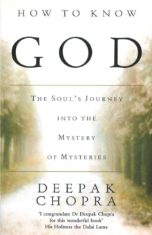How To Know God - Dr Deepak Chopra (Paperback) 01-02-2001 