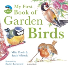 RSPB  RSPB My First Book of Garden Birds - Mike Unwin; Sarah Whittley; Rachel Lockwood (Hardback) 25-04-2006 