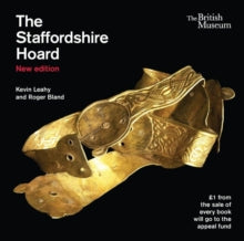The Staffordshire Hoard - Kevin Leahy; Roger Bland (Paperback) 11-08-2014 
