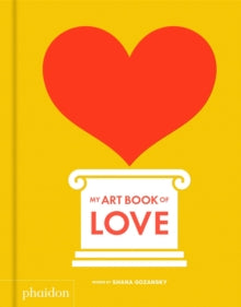 My Art Book of Love - Shana Gozansky (Board book) 25-Sep-18 