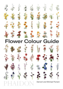 Flower Colour Guide - Darroch Putnam; Michael Putnam (Paperback) 01-Oct-18 