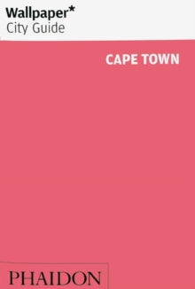 Wallpaper  Wallpaper* City Guide Cape Town - Wallpaper* (Paperback) 08-Nov-19 