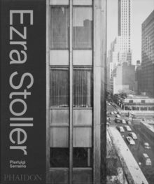 Ezra Stoller: A Photographic History of Modern American Architecture - Pierluigi Serraino (Hardback) 03-Oct-19 