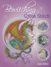 Bewitching Cross Stitch - Joan Elliott (Paperback) 26-Mar-10 