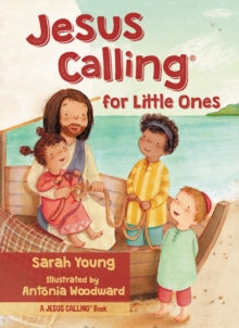 Jesus Calling (R)  Jesus Calling for Little Ones - Sarah Young; Antonia Woodard (Board book) 16-07-2015 