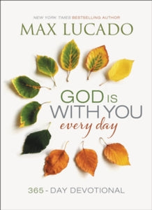 God Is With You Every Day - Max Lucado (Hardback) 21-12-2015 