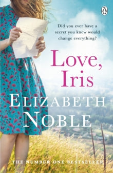 Love, Iris: The Sunday Times Bestseller and Richard & Judy Book Club Pick 2019 - Elizabeth Noble (Paperback) 27-12-2018 